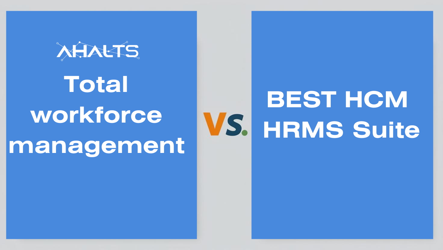 Total Workforce Management vs. BEST HCM HRMS Suite